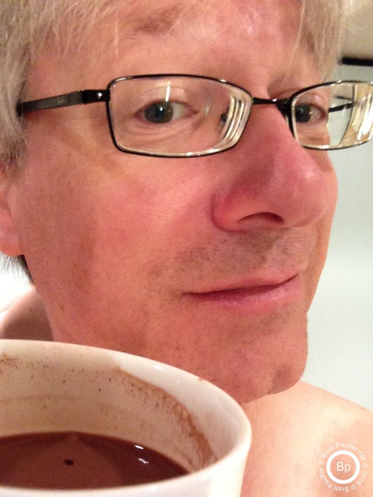hot chocolate in the morning, I think I might be naked underneath, good thing it was a close up of Brett Paufler