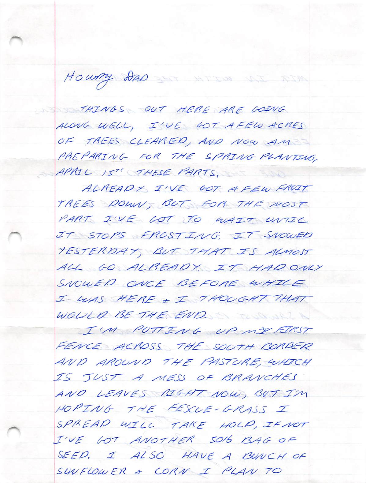 So, this is a letter I wrote to my father back when I lived in Arkansas, forty acres, no mule, I suppose back in the day, I would have kept the letter, as well, just like he did, it was with his stuff, I was surprised at the number of letters others had written, college years and the like